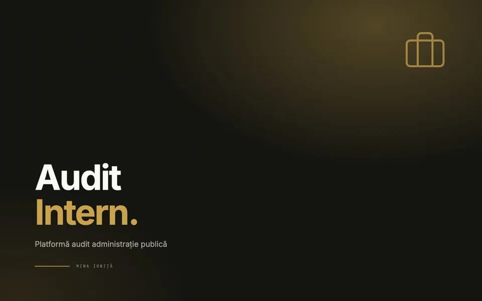 Audit Intern — Platformă audit administrație publică