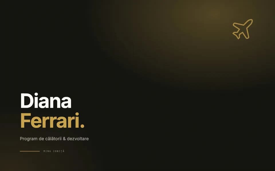Diana Ferrari — Program de călătorii & dezvoltare
